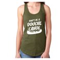thumbnail image 1 of DON'T BE A DOUCHE CANOE Racerback Tank, 1 of 3