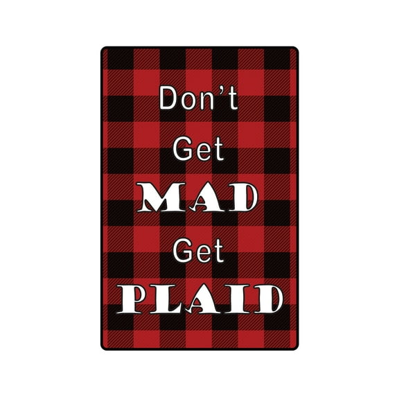 DON'T GET MAD GET PLAID Aluminum Sign millennial style | Indoor/Outdoor | 14" Tall