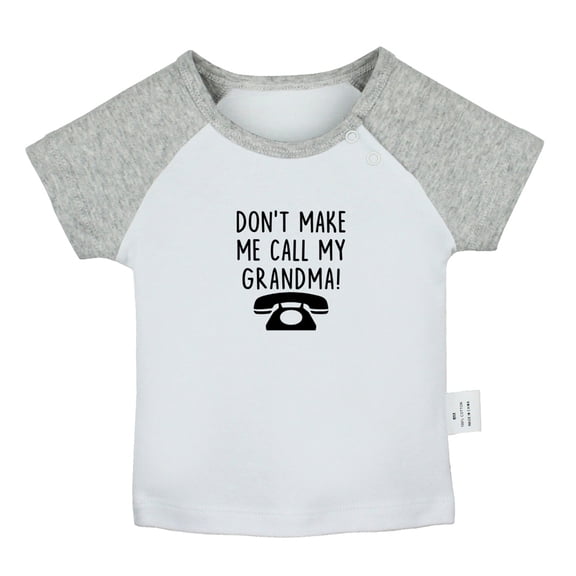 DON'T MAKE ME CALL MY GRANDMA Funny T shirt For Baby, Newborn Babies T-shirts, Infant Tops, 0-24M Kids Graphic Tees Clothing (Short Gray Raglan T-shirt, 6-12 Months)
