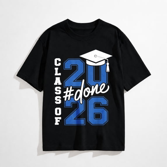 DONE Class Of 2026 Graduation For Her Him Grad Seniors 2026 T-Shirt