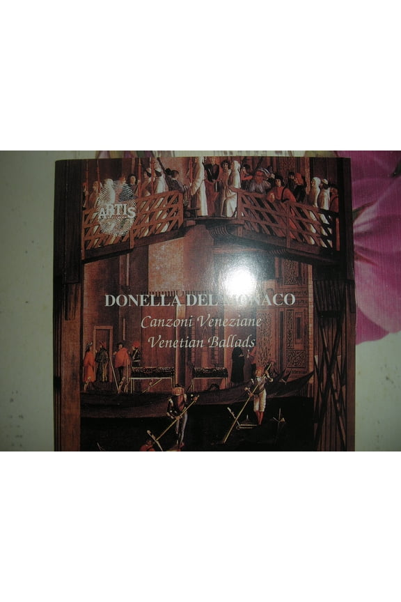 DONELLA DEL MONACO CANZONI VENEZIANE VENETIAN BALLADS (Audiobook)