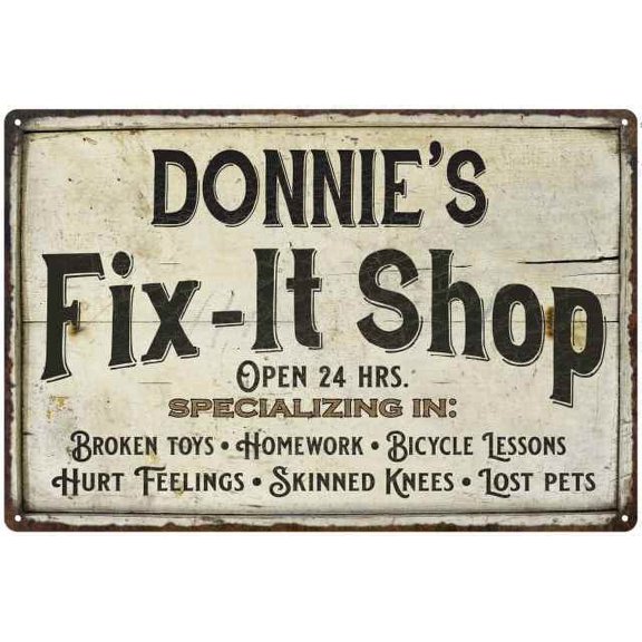 DONNIE'S Fix-It Shop Sign Grandpa Dad Wall Decor 8 x 12 High Gloss Metal 208120006318