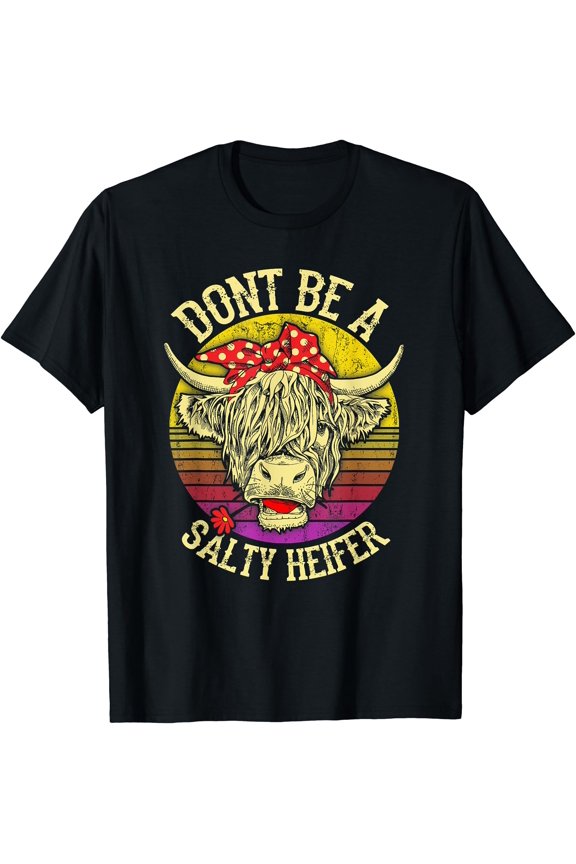 DONT BE A SALTY HEIFER COW Vintage Floral Farmer T-Shirt, Unisex T-Shirt