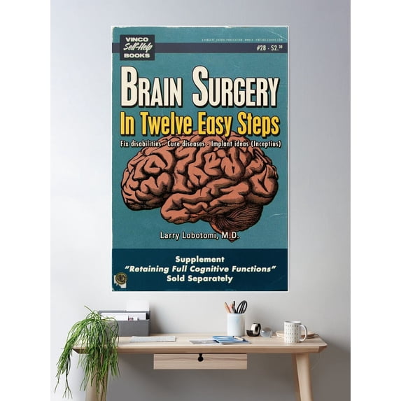 DOPAPRINT Brain Surgery In Twelve Easy Steps Poster Wall Art, Modern ...