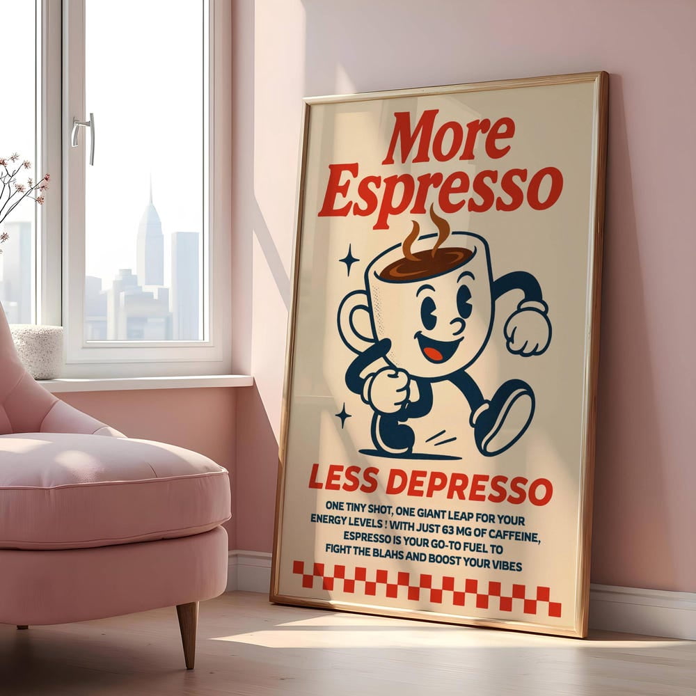 DOPAPRINT Coffee Quote Wall Art, More Espresso Less Depresso Print