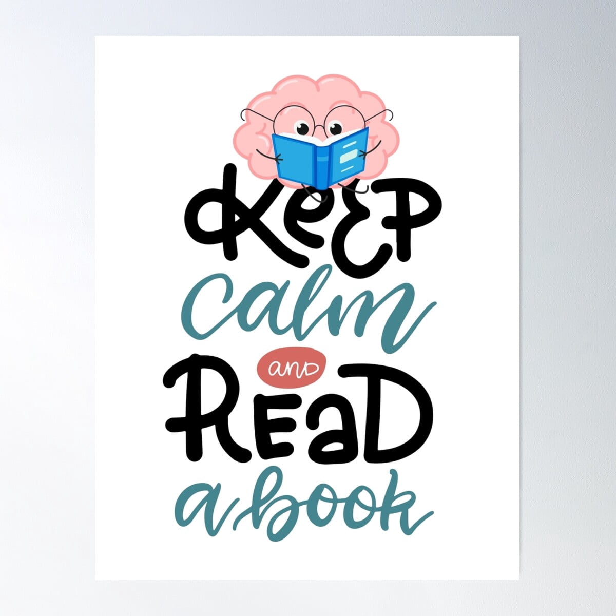 DOPAPRINT Keep Calm And Read Book Mascot Brain Reading Books Poster ...