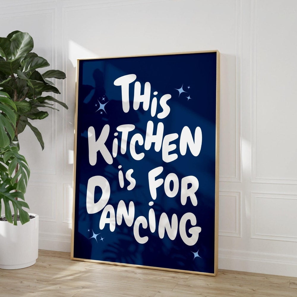 DOPAPRINT This Kitchen Is For Dancing Poster Navy Blue Kitchen Wall Art ...