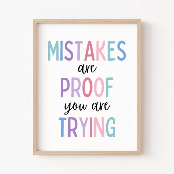 DOPAPRINT Mistakes Are Proof That You Are Trying Printables, Growth ...