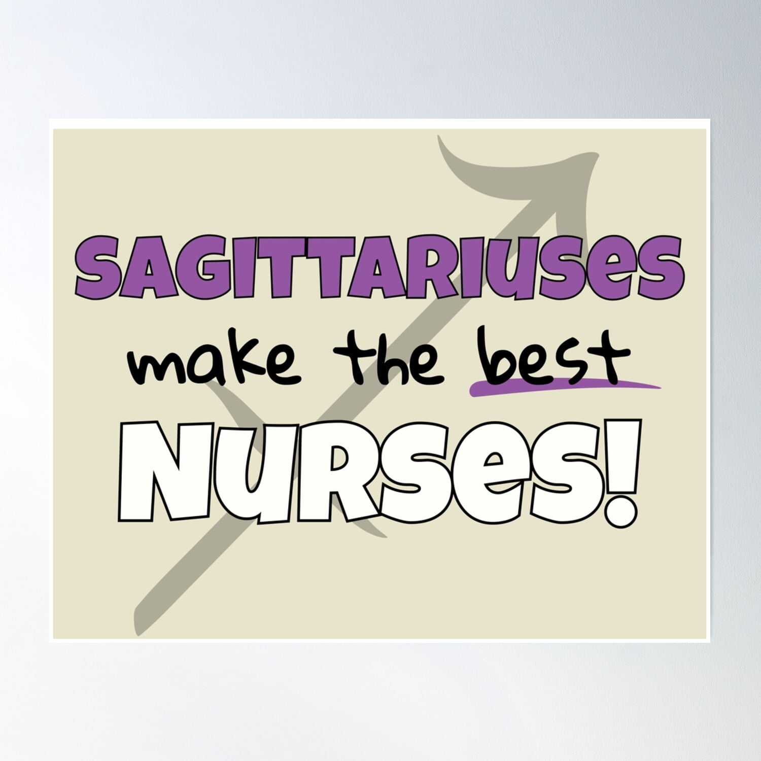 DOPAPRINT Sagittariuses Make The Best Nurses Poster Wall Art NO FRAMED DOPAPRINT Sagittariuses Make The Best Nurses Poster Wall Art NO FRAMED