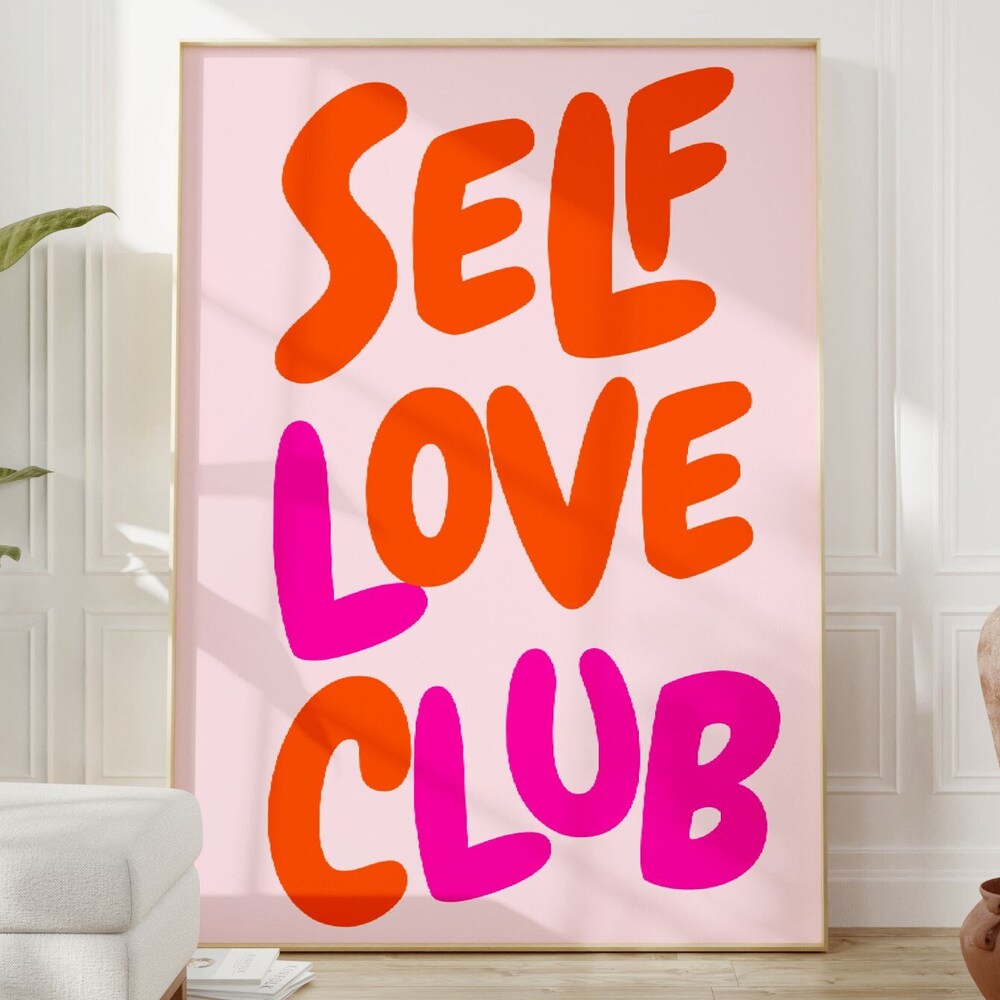 DOPAPRINT Self Love Club Print, Self Love Quote, Self Love Affirmation ...