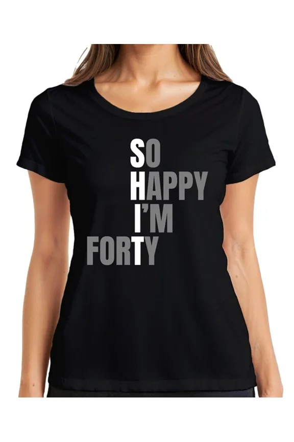 40Th Birthday Gift So Happy I'M Forty Funny 40S Shirt Unisex S-5XL Hot Trending Shirt, Vintage Birthday Gift