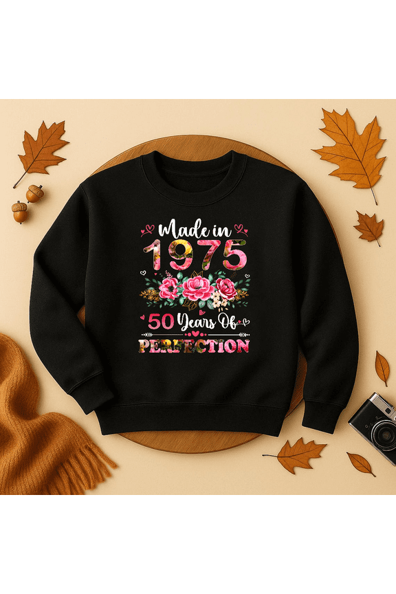 50 Years Old Sweatshirts Made In 1975 Floral 50Th Birthday Women Sweatshirt Trendy Sweatshirt, Birthday Gift