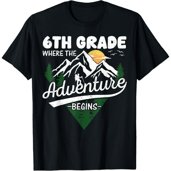 DOPASHIRT 6Th Grade Adventure Begins First Day Of School Teacher T-Shirt Unisex S-5XL Hot Trending Shirt, Vintage Birthday Gift