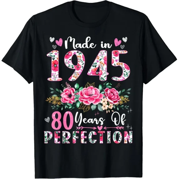 DOPASHIRT 80 Year Old Made In 1945 Floral 80Th Birthday Women T-Shirt Unisex S-5XL Hot Trending Shirt, Vintage Birthday Gift