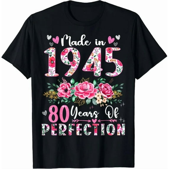 DOPASHIRT 80 Year Old Made In 1945 Floral 80Th Birthday Women T-Shirt Unisex S-5XL Hot Trending Shirt, Vintage Birthday Gift