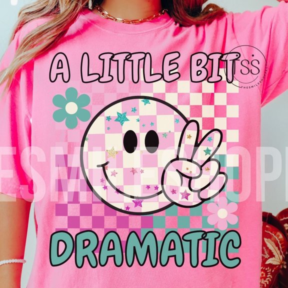 DOPASHIRT A Little Bit Dramatic Retro Shirt for girl, little girl Shirt Retro Groovy Smile Style Girl Shirt Cute Girl Shirt