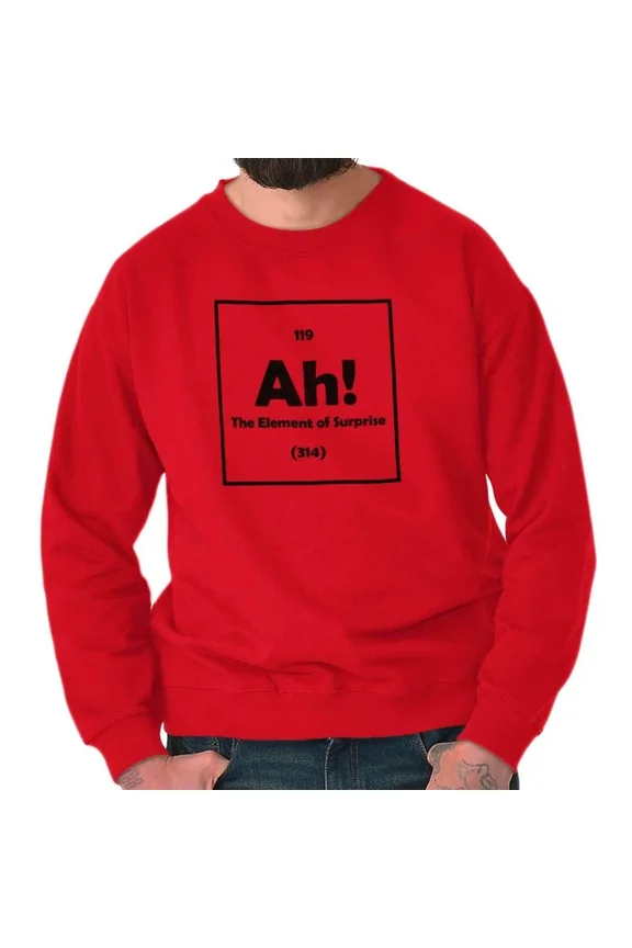 Ah Periodic Table Element Of Surprise Sweatshirt Trendy Sweatshirt, Birthday Gift