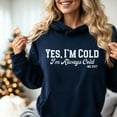 thumbnail image 1 of DOPASHIRT Always Cold Sweater, Yes I'M Cold I'M Always Cold Hooded Sweatshirt, Funny Winter Sweater, Cold Weather Crewneck, Funny I'M Cold Shirt Trendy Sweatshirt, Birthday Gift, 1 of 4