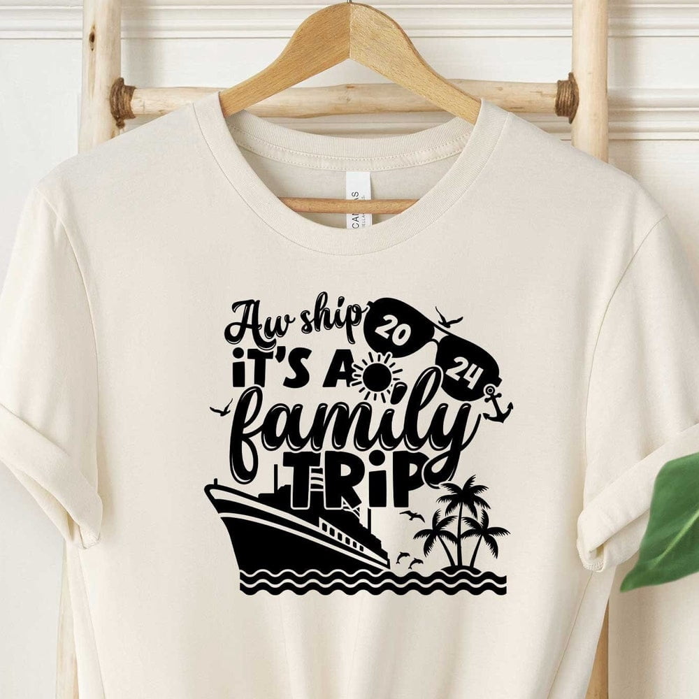 DOPASHIRT Aw Ship Its A Family Trip Shirt, Family Vacation TShirt ...