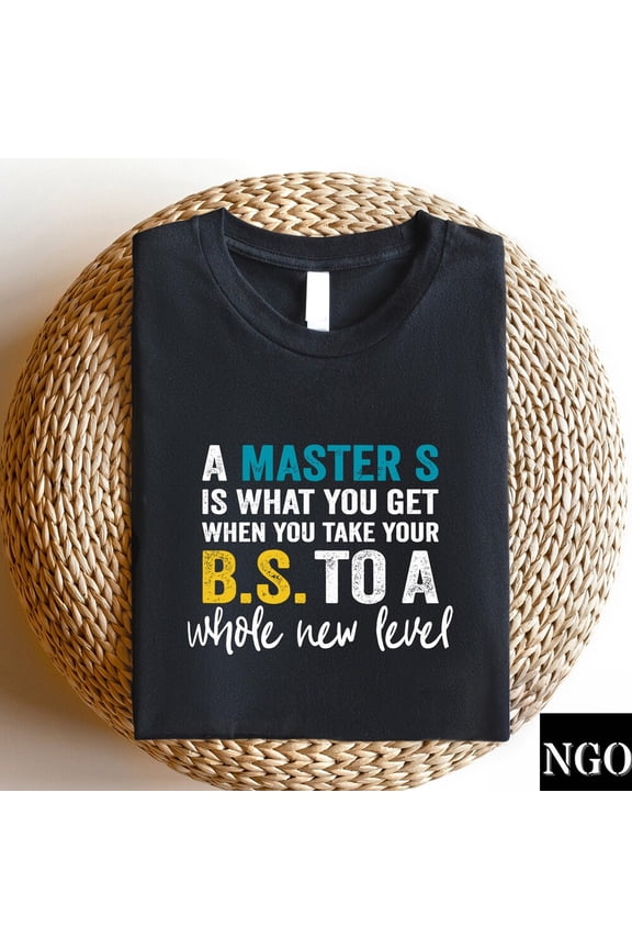 DOPASHIRT Bachelor To Master Funny Shirt, Grad School Tshirt With Quote, College Graduation Gift For Students, Funny Degree Shirt For Men Or Women Unisex S-5XL Hot Trending Shirt
