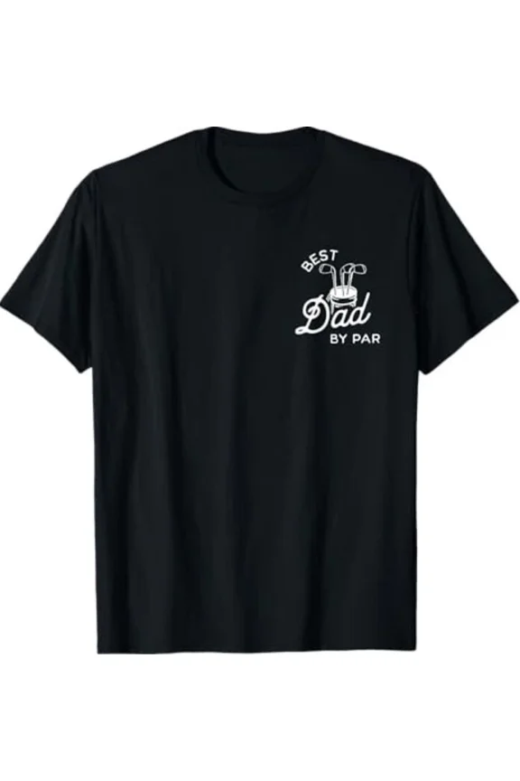DOPASHIRT Best Dad By Par Funny Fathers Day Golf Dad Club Golf Lovers T-Shirt Unisex S-5XL Hot Trending Shirt, Vintage Birthday Gift