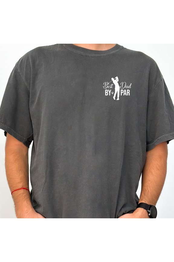 DOPASHIRT Best Dad By Par Shirt, Father'S Day Gift, Best Dad Shirt, Dad Golf Shirt, Golfing Shirt For Dad, Daddy Birthday Gift Unisex S-5XL Hot Trending Shirt, Vintage Birthday Gift