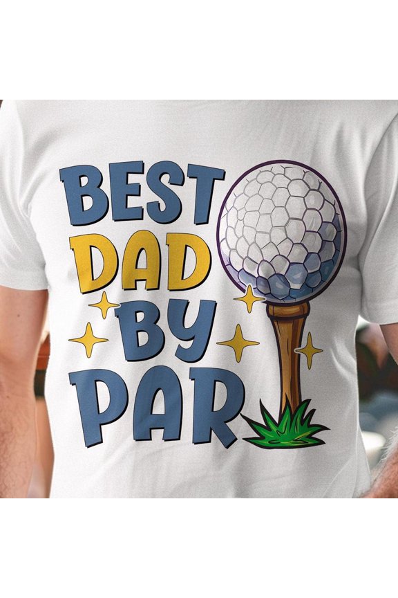 Best Dad By Par Shirt, Funny Golf Dad Shirt, Fathers Day Shirt, Dad Golf Shirt, Dad Golfing Shirt, Funny Dad Golf Shirt, S Unisex S-5XL Hot Trending Shirt, Vintage Birthday Gift