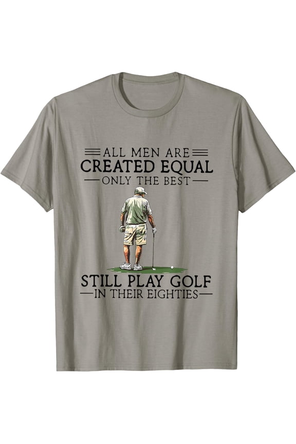Best Men Play Golf Eighties Funny Golfer Golfing T-Shirt Unisex S-5XL Hot Trending Shirt, Vintage Birthday Gift