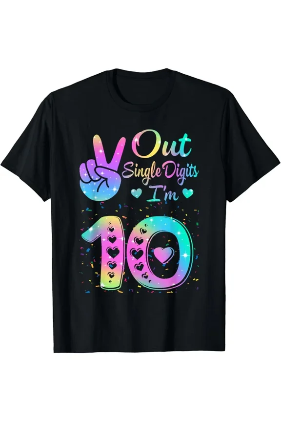 DOPASHIRT Birthday Tie Dye Single Digits I'M 10Th Digits Girls Women T-Shirt Unisex S-5XL Hot Trending Shirt, Vintage Birthday Gift