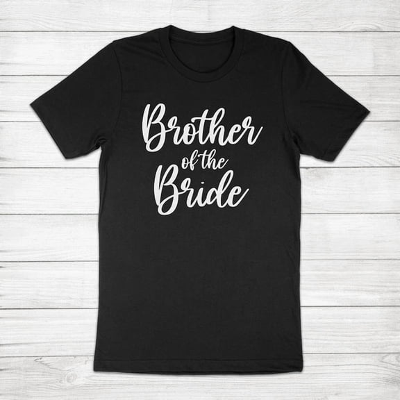 DOPASHIRT Brother Of The Bride Gift Bridal Shower Bachelor Party Groomsman Tee T-Shirt Unisex S-5XL Hot Trending Shirt, Vintage Birthday Gift