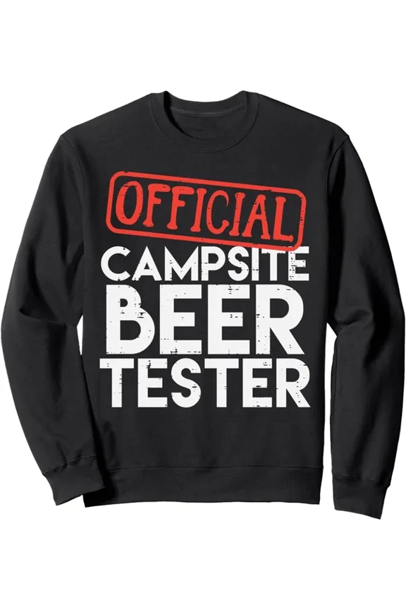 Campsite Tester Funny Dad Camper Crewneck Sweatshirt Trendy Sweatshirt, Birthday Gift
