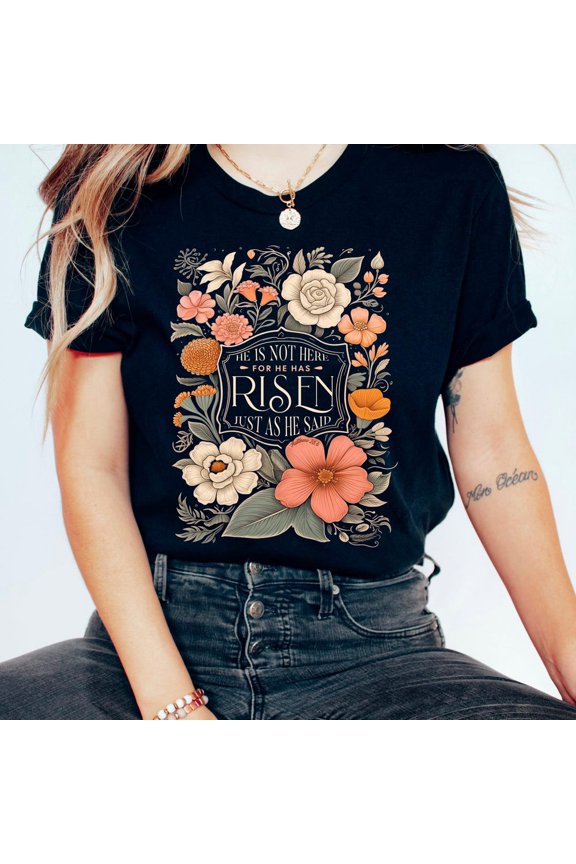 Christian Tee Shirt, He Has Risen, He Is Risen, Jesus Faith Shirt, Christian Proverb Gift, Christian Shirts Apparel, Unisex S-5XL Hot Trending Shirt, Vintage Birthday Gift