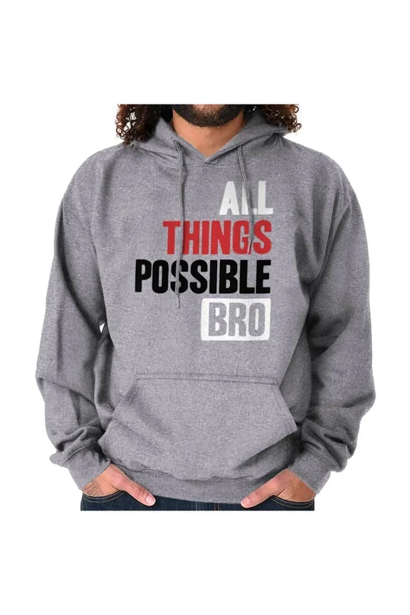 Cool Christian Faith All Things Possible Bro Mens Hoodie Outdoor Hoodie, Trendy Hoodie, Birthday Gift