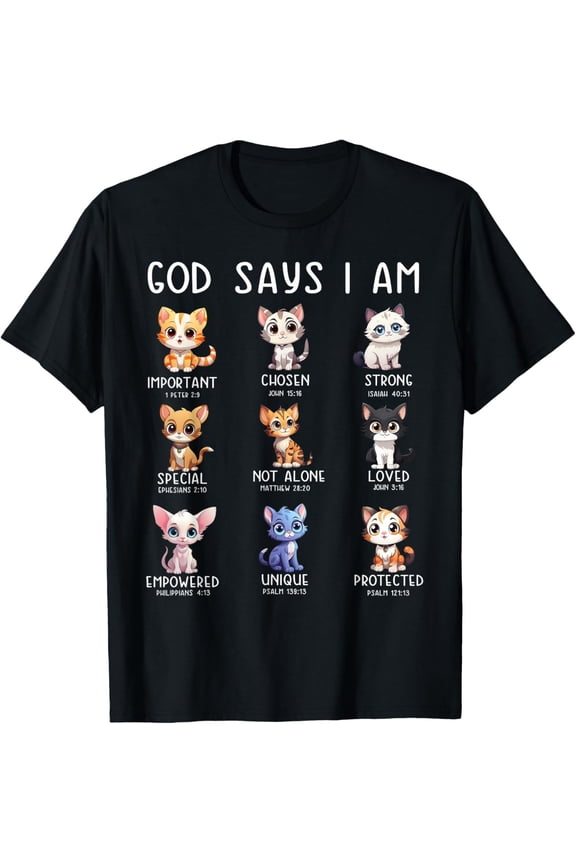 DOPASHIRT Cute Cats God Say I Am Christian Bible Verse T-Shirt Unisex S-5XL Hot Trending Shirt, Vintage Birthday Gift