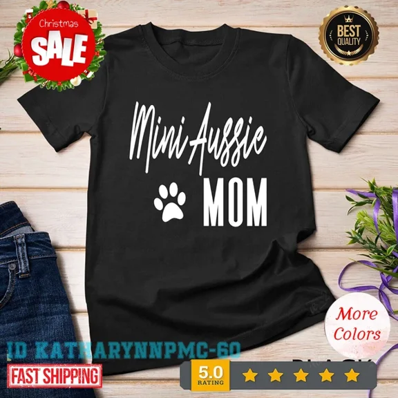 DOPASHIRT Cute Mini Aussie Mom Australian Shepherd Dog Mama Pet Gift T-Shirt. Unisex S-5XL Hot Trending Shirt, Vintage Birthday Gift