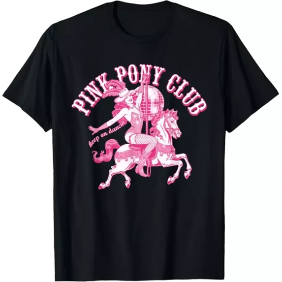 DOPASHIRT Cute Pink Girl Pony Club I'M Gonna Keep On Dancing T-Shirt Unisex S-5XL Hot Trending Shirt, Vintage Birthday Gift