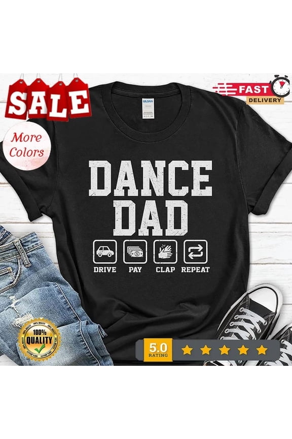 Dance Dad Shirt For Men, Dancer Dad T-Shirt, Father'S Day Dancing Lover Tee Unisex S-5XL Hot Trending Shirt, Vintage Birthday Gift