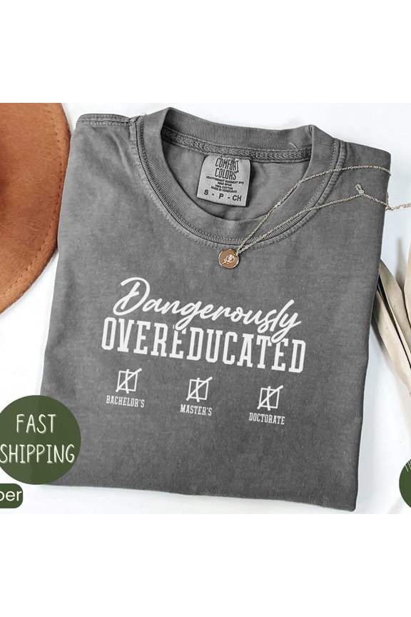 DOPASHIRT Doctorate Shirt, Phd Graduation Gift, Phd Shirt, Doctorate Graduation Gift, Doctors Degree, Doctorate Gift, Funny Phd Gifts Unisex S-5XL Hot Trending Shirt, Vintage Birthday Gift