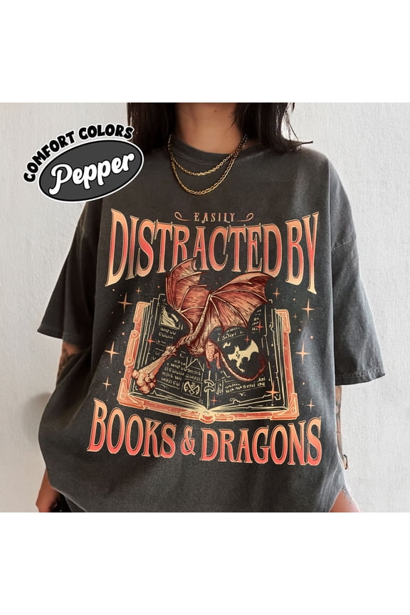 DOPASHIRT Dragon Book Shirt, Bookworm Book Dragon Shirt, Easily Distracted By Dragons And Books Shirts,Dragon Rider Fan Merch Unisex S-5XL Hot Trending Shirt, Vintage Birthday Gift