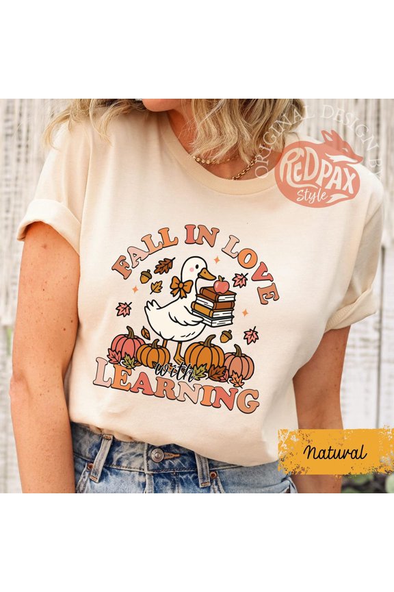 Fall In Love With Learning Shirt, Bella + Canvas Teacher Tee, Cute Autumn Goose Shirt, Back To School Teacher Fall Graphic Top Unisex S-5XL Hot Trending Shirt, Vintage Birthday Gift