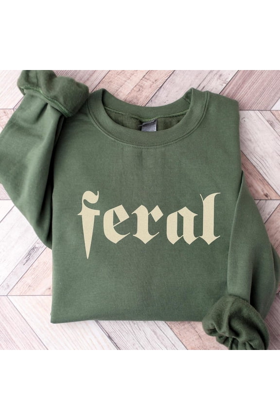 DOPASHIRT Feral Shirt, Funny Quote Shirt, Feral Era, Funny Shirt, Gothic Style Shirt, Girlfriend Gift Idea, Bestie Gift, Bff Unisex S-5XL Hot Trending Shirt