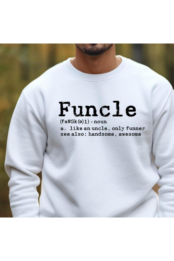 Funcle Definition Shirt, Funny Uncle Shirt, Gift For Uncle, New Uncle Gift, Uncle To Be Shirt, Favorite Uncle, Uncle Announcement Gift Unisex S-5XL Hot Trending Shirt, Vintage Birthday Gift