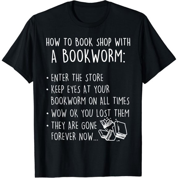 DOPASHIRT Funny Book Lovers How To Book Shop With Bookworm Mens Womens T-Shirt Unisex S-5XL Hot Trending Shirt, Vintage Birthday Gift