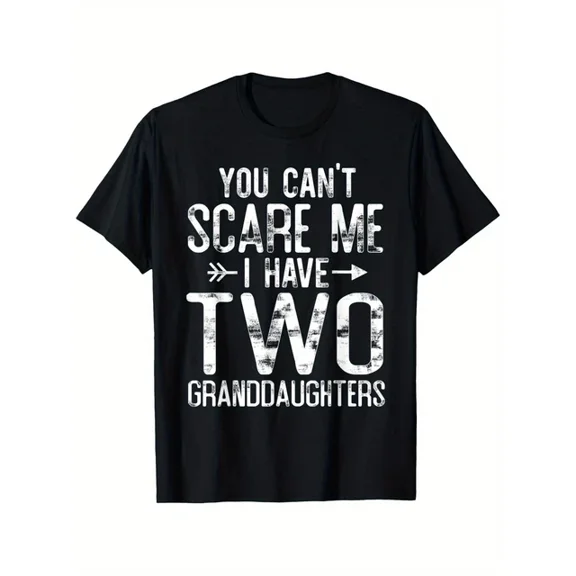 DOPASHIRT Funny Grandpa T-Shirt - "You Can'T Scare Me, I Have Two Granddaughters" - Unisex S-5XL Hot Trending Shirt, Vintage Birthday Gift