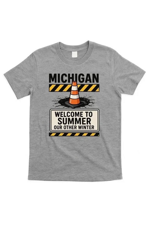 DOPASHIRT Funny Michigan Summer Our Other Winter Construction Season T-Shirt Unisex S-5XL Hot Trending Shirt, Vintage Birthday Gift