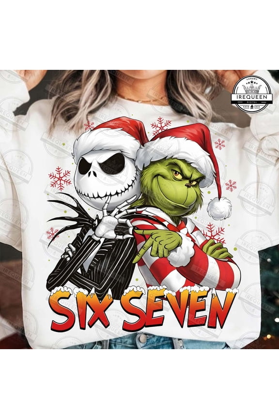 Funny Six Seven Xmas Mean Guy Sweatshirt, Friends Funny 6 7 Sweatshirt, Trending Xmas 6 7 Sweatshirt, Social Media, Trendy Sweatshirt, Birthday Gift