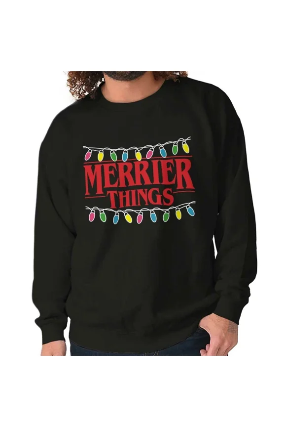 Funny Xmas Merrier Things Xmas Lights Sweatshirt Trendy Sweatshirt, Birthday Gift