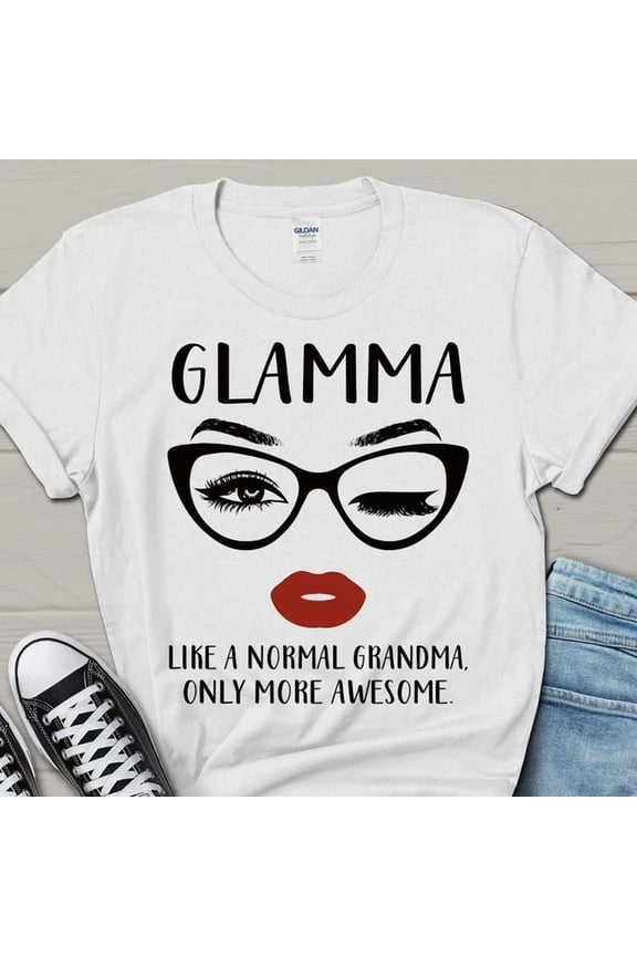 Glamma Like A Normal Grandma Only More Awesome Shirt, Funny Grandma Gift, Unisex S-5Xl Hot Trending Shirt, Vintage Birthday Gift Unisex S-5XL Hot Trending Shirt, Vintage Birthday Gift