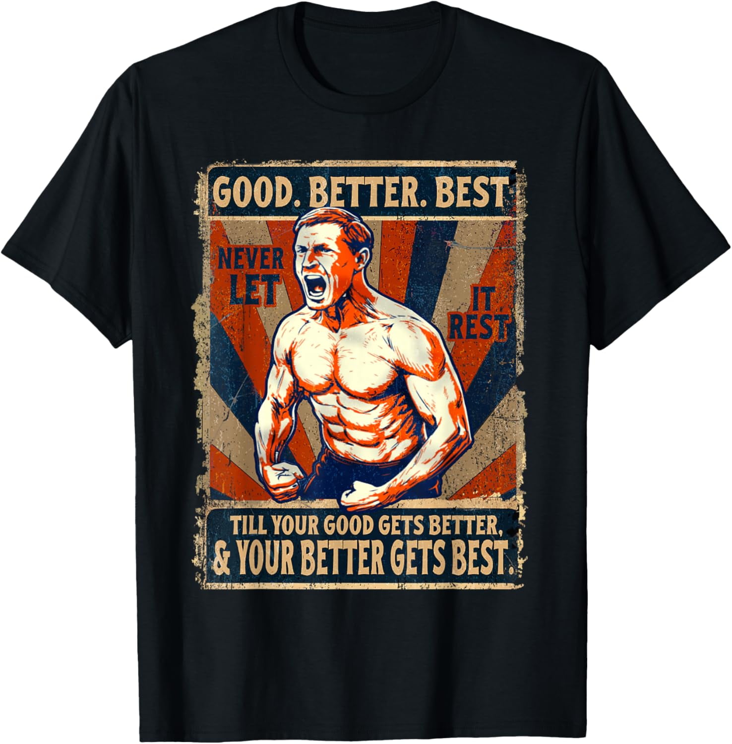 DOPASHIRT Good Better Best Never Let It Rest Noel Ben Johnson T-Shirt ...
