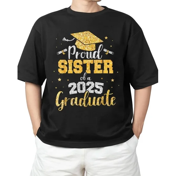 DOPASHIRT Graduate Sister Graduation 2025 Sis T-Shirt Hot Unisex S-5XL Hot Trending Shirt, Vintage Birthday Gift